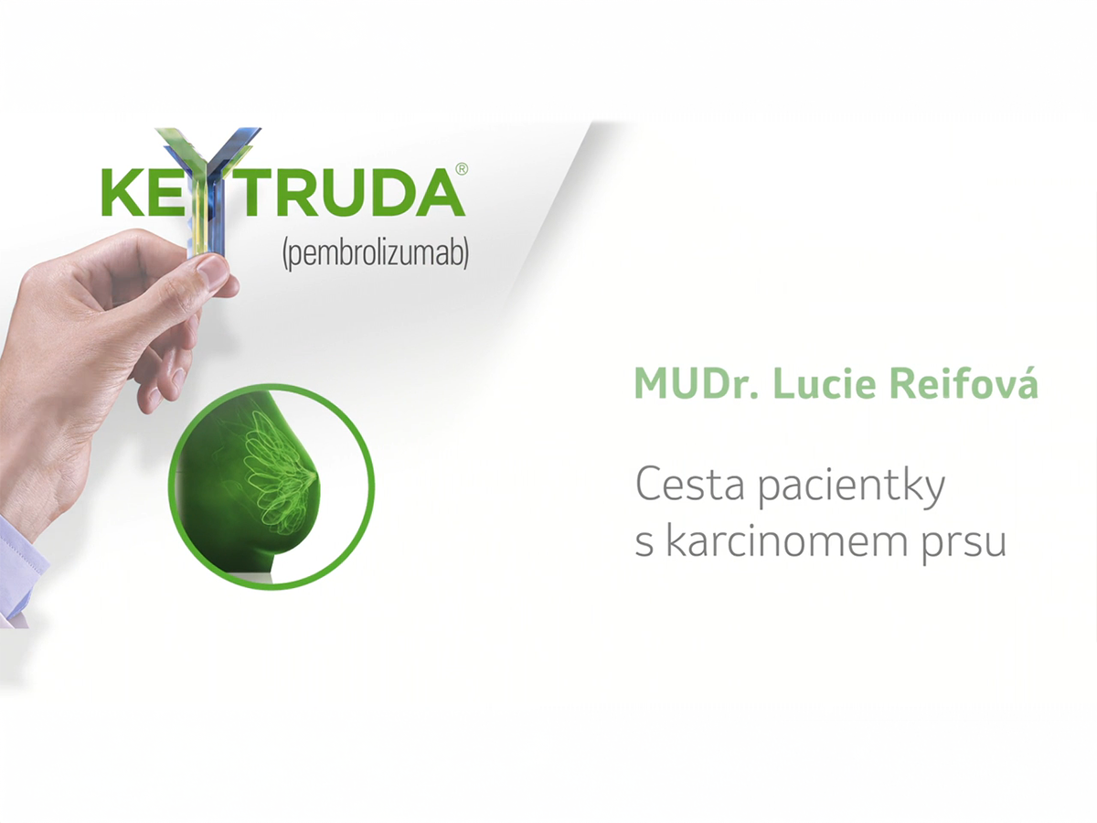Cesta pacientky s karcinomem prsu - MUDr. Lucie Reifová